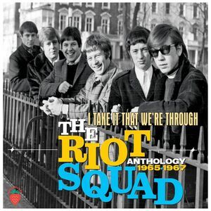 Riot Squad - Take It That We're Through: Anthology 1965-1967  CD